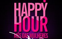 Leia mais sobre o artigo Happy Hour – Mês das Mulheres será quinta-feira, dia 31 de março