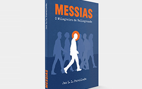 Leia mais sobre o artigo Messias – O Milagreiro de Vallegrande de Jan Luiz Lluesma Parellada