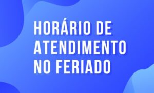 Leia mais sobre o artigo Feriado: confira os horários de plantão