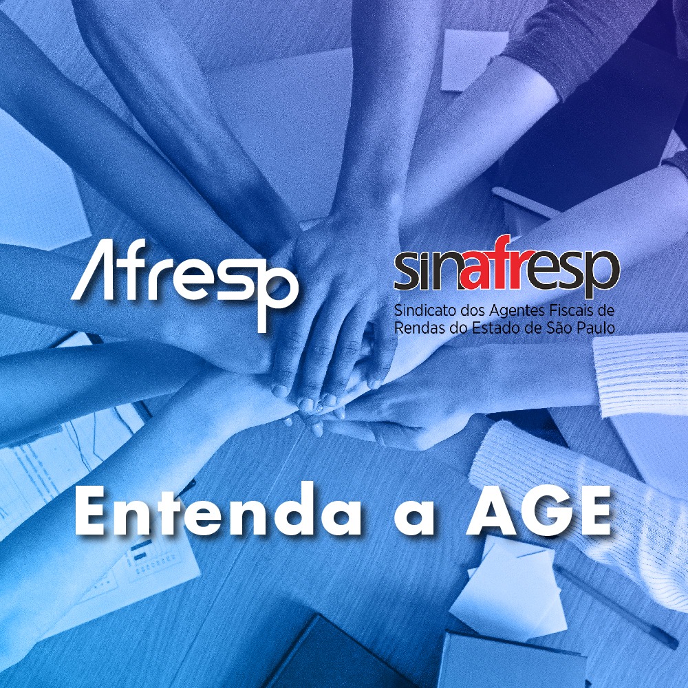 No momento, você está visualizando Afresp e Sinafresp, juntos pela classe fiscal: entenda a AGE