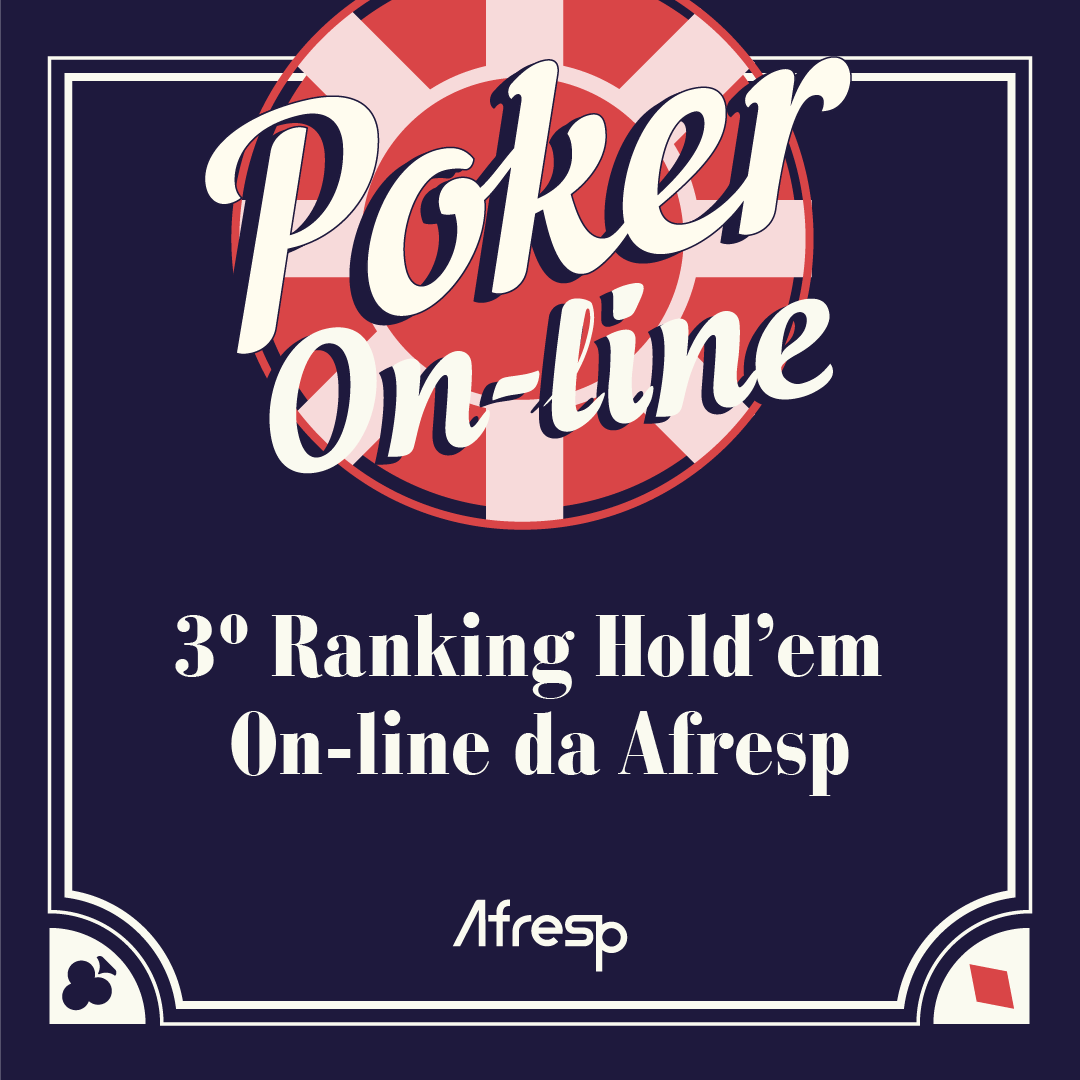 No momento, você está visualizando Vem aí o 3º Ranking Hold’em On-line da Afresp!