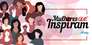 Leia mais sobre o artigo Mulheres que inspiram: a luta da AFR Mônica Paim pela categoria