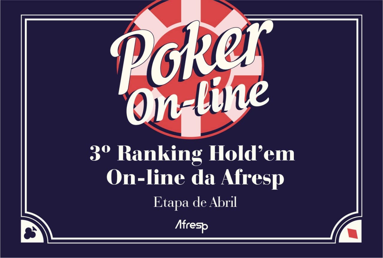 No momento, você está visualizando 3º Ranking Hold’em On-line: confira a classificação da etapa de abril