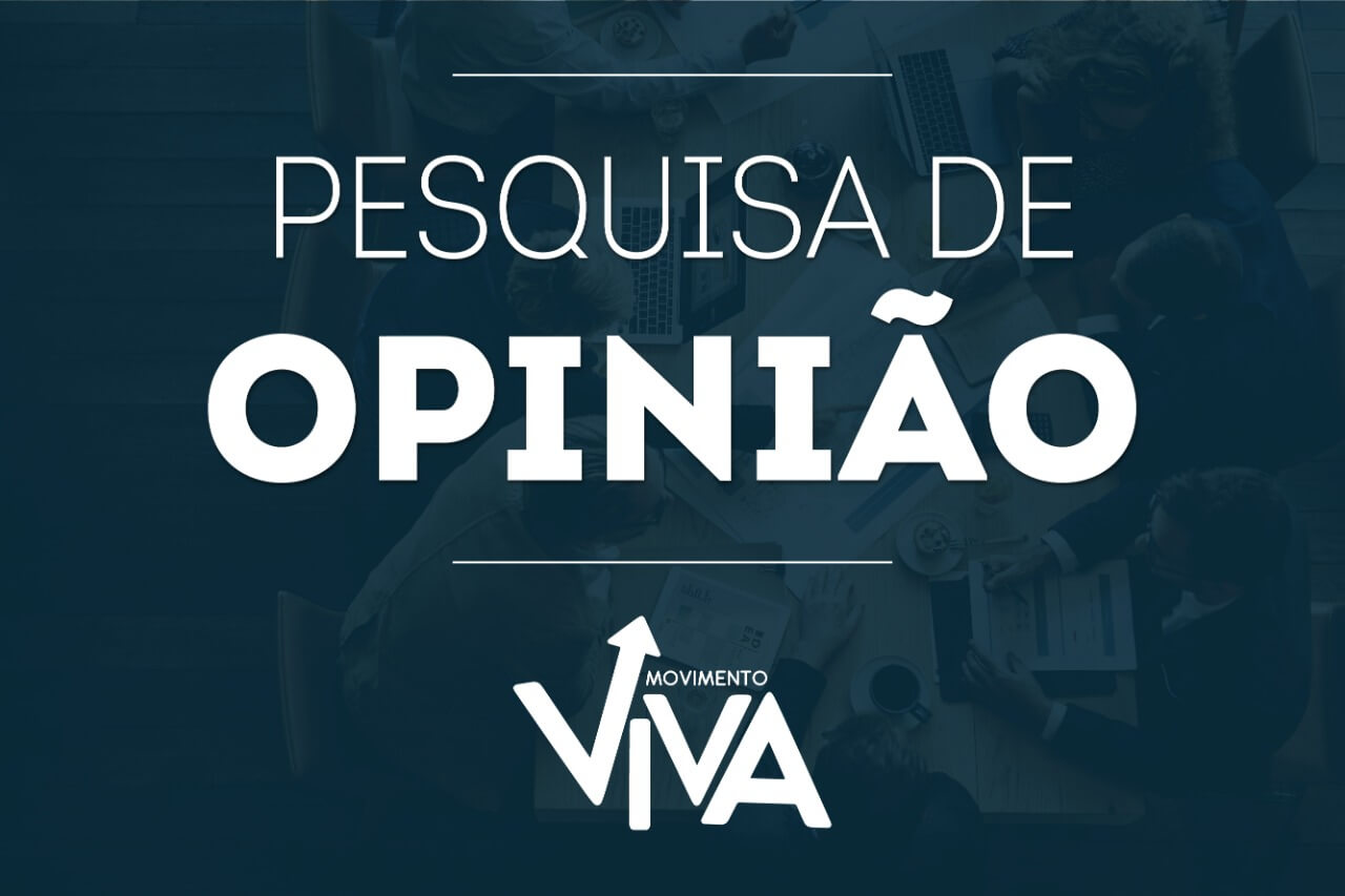 No momento, você está visualizando Movimento Viva: resultados e análise de pesquisa de opinião