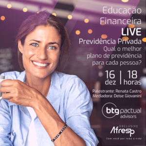 Leia mais sobre o artigo Live sobre Previdência Privada – Qual o melhor plano de previdência para cada pessoa