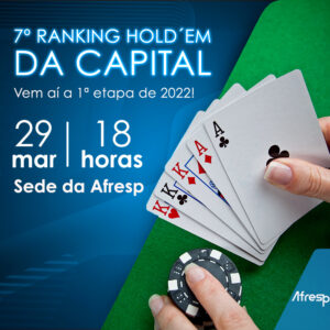 Leia mais sobre o artigo 7º Ranking Hold’em da Capital: participe da primeira etapa de 2022!