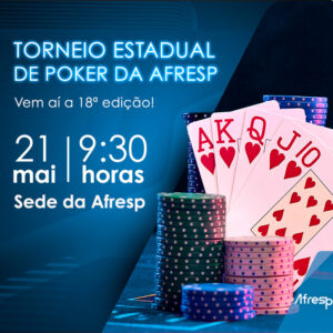 Leia mais sobre o artigo Participe do 18° Torneio Estadual de Poker da Afresp!