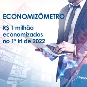 Leia mais sobre o artigo Economizômetro: 1º trimestre de 2022 gera economia superior a R$ 1 milhão
