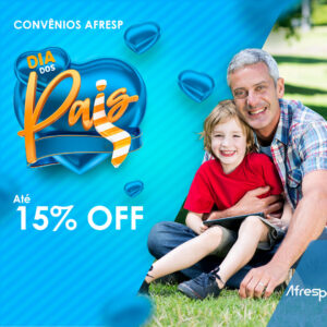 Leia mais sobre o artigo Aproveite até 15% de desconto no Dia dos Pais!