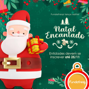 Leia mais sobre o artigo Fundafresp lança o edital ‘Natal Encantado’