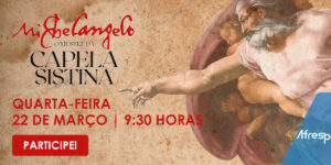 Leia mais sobre o artigo <strong>Afresp promove passeio à exposição Michelangelo: O Mestre da Capela Sistina</strong>