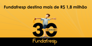 Leia mais sobre o artigo Fundafresp destina mais de R$ 1,8 milhão para 87 entidades assistenciais de SP