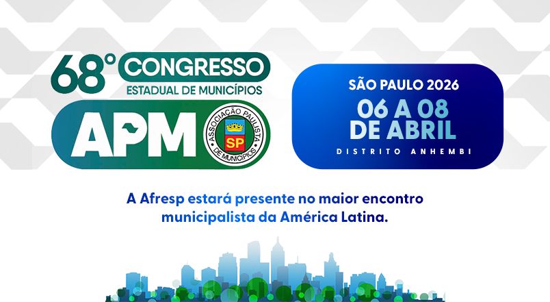 No momento, você está visualizando Afresp participará de um dos maiores encontros municipalistas da América Latina