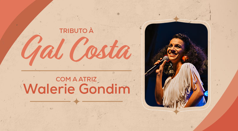 No momento, você está visualizando No Dia das Mães, tributo à Gal Costa reunirá música, memória e afeto em noite especial