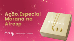 Leia mais sobre o artigo Ação da Morana na Afresp oferece acessórios com condições especiais
